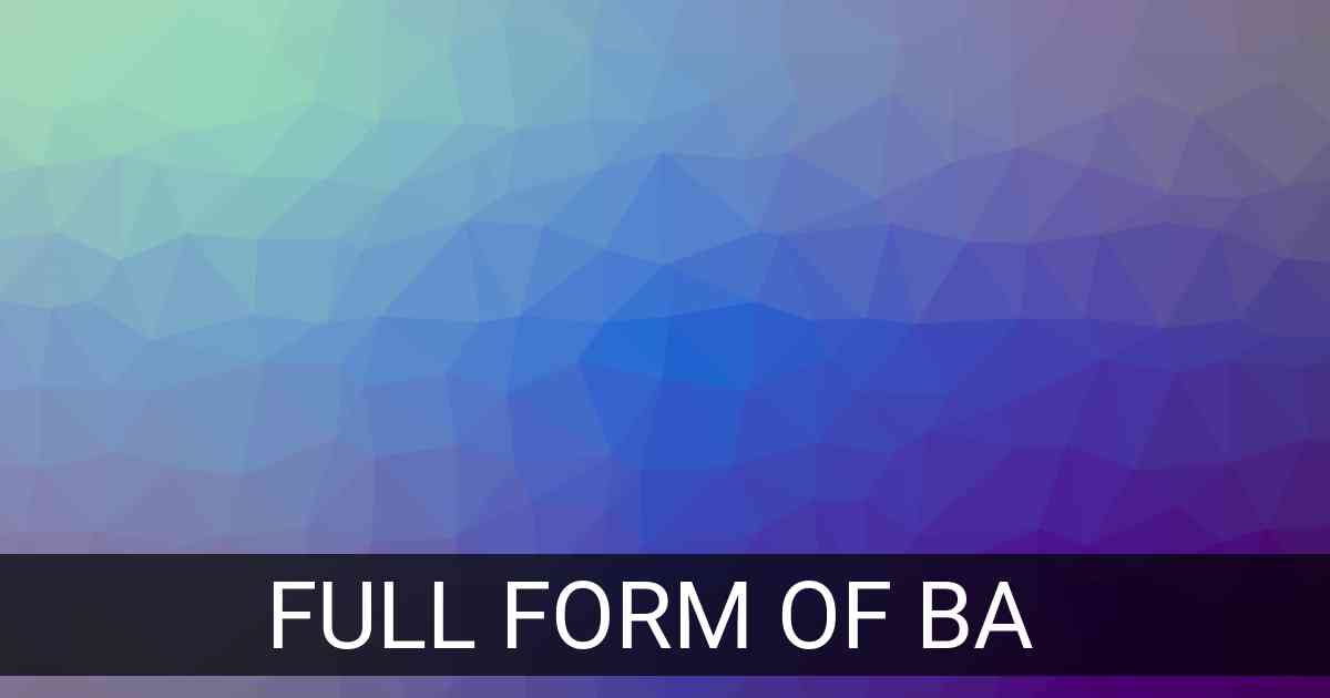 Full Form of BA in Education