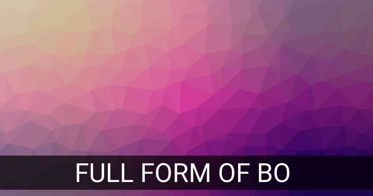 Full Form of BO in Banking
