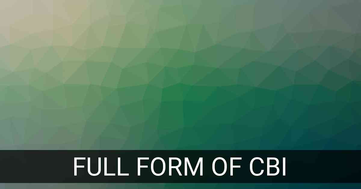 Full Form of CBI in Administration