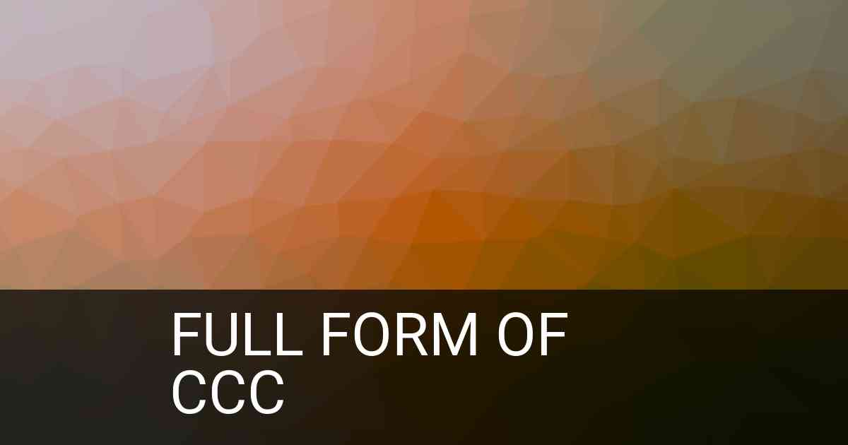 Full Form of CCC in Education