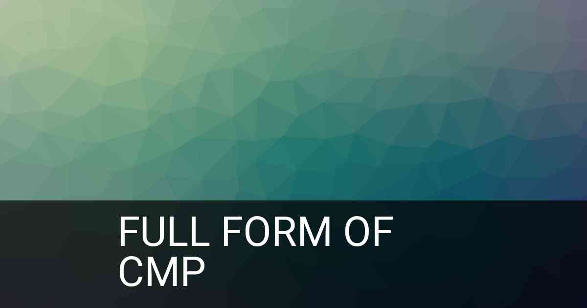Full Form of CMP in Banking