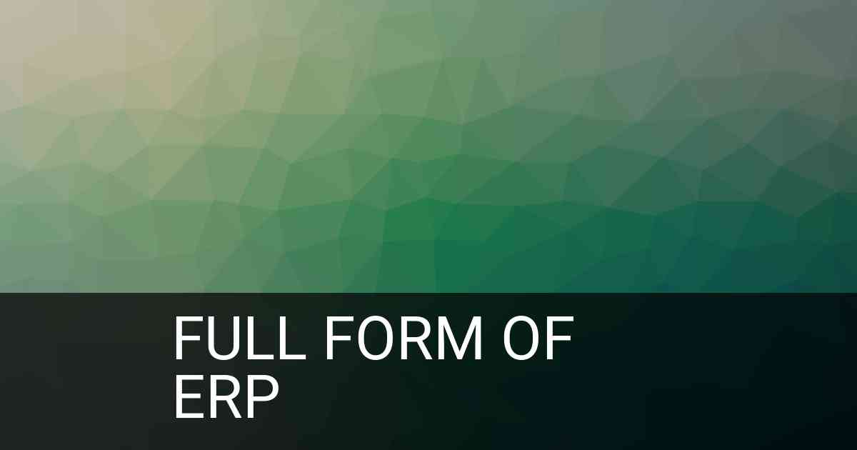 Full Form of ERP in Education