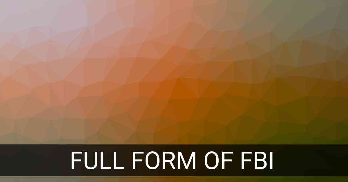 Full Form of FBI in Law