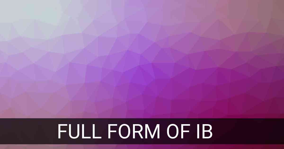 Full Form of IB in Police