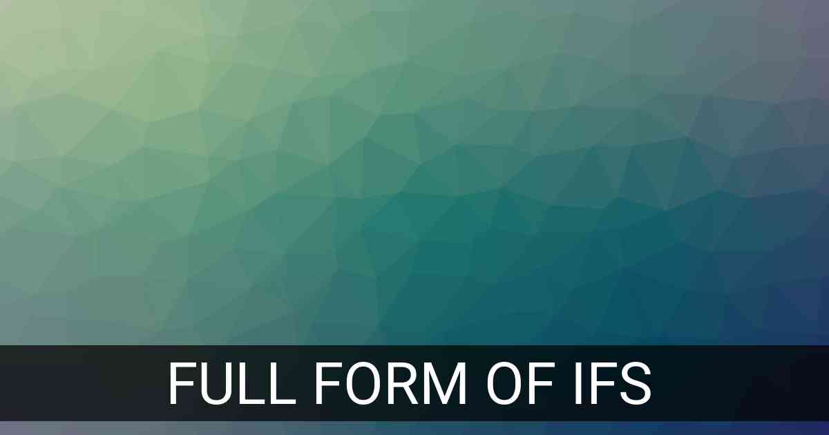 Full Form of IFS in Administration