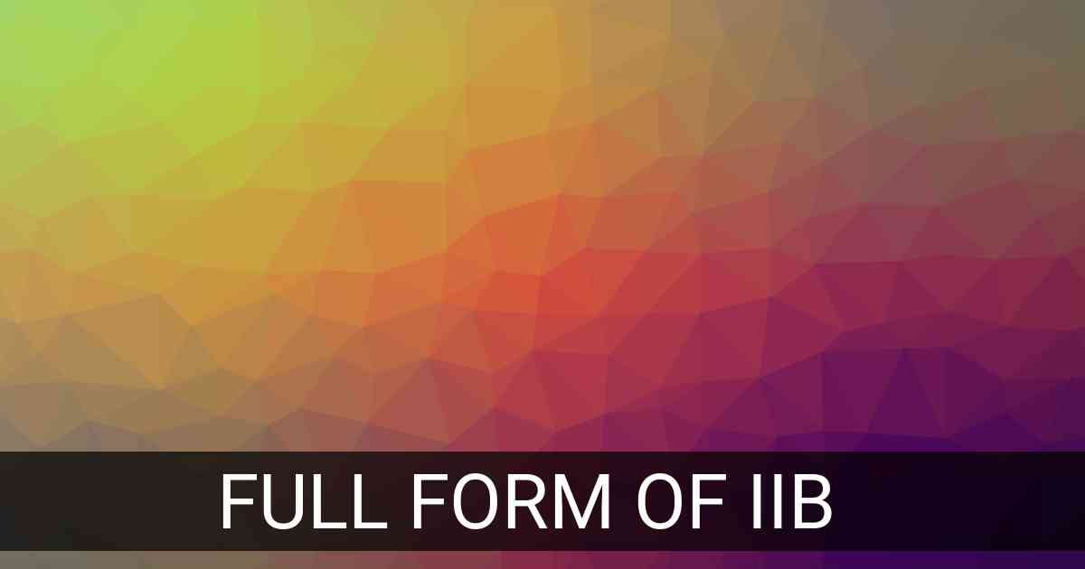Full Form of IIB in Banking
