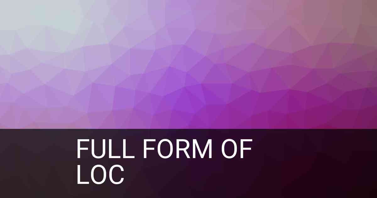 Full Form of LOC in Banking