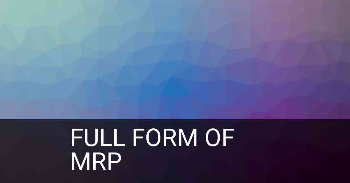 Full Form of MRP in Finance