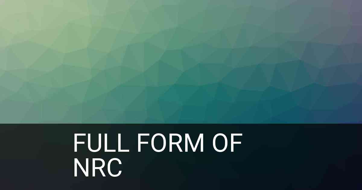 Full Form of NRC in Politics