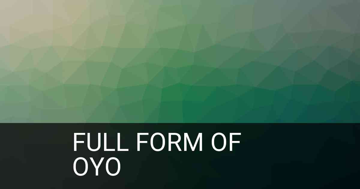 Full Form of OYO in Travel