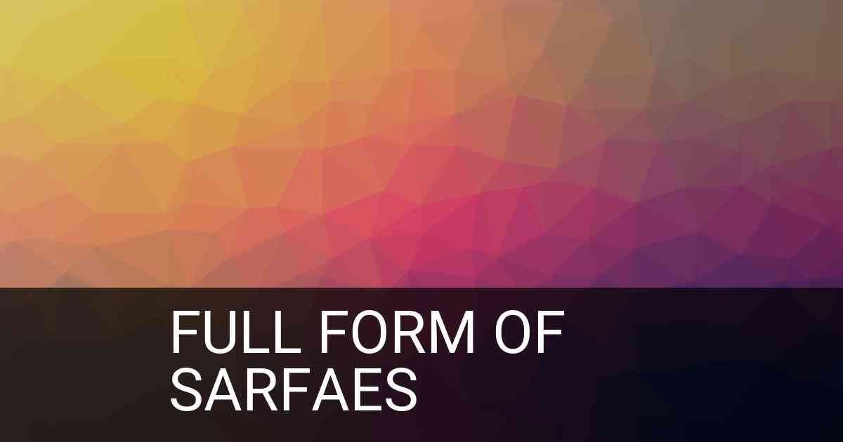 Full Form of SARFAES in Banking