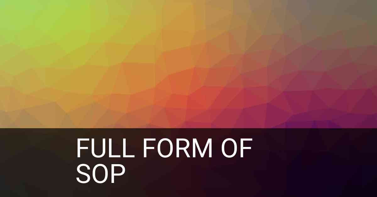 Full Form of SOP in Business