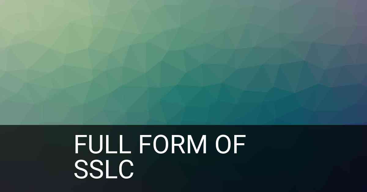 Full Form of SSLC in Education