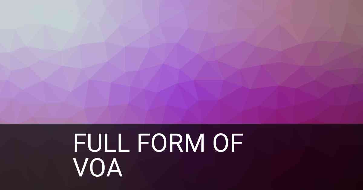 Full Form of voa in Social Media
