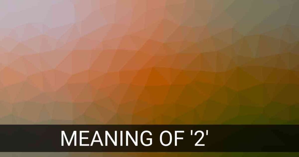 Meaning of 2